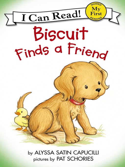 Alyssa Satin Capucilli创作的Biscuit Finds a Friend作品的详细信息 - 可供借阅
